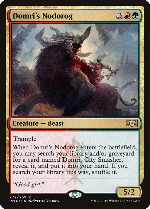 Domri's Nodorog 272/259