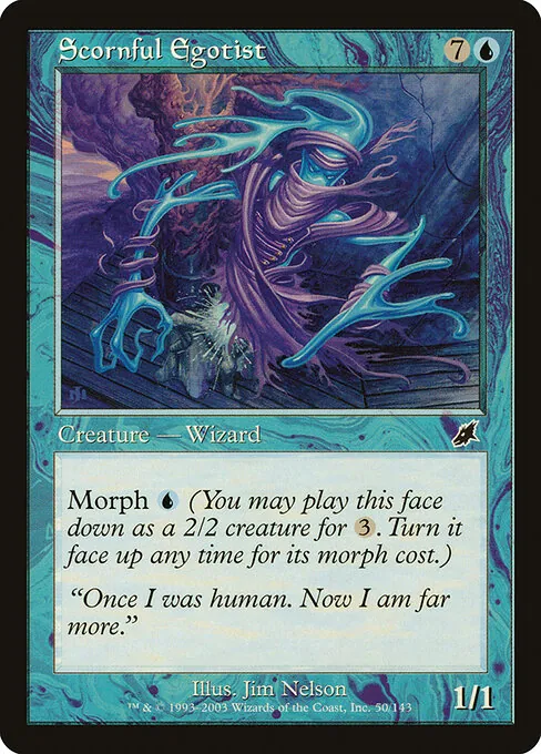 Scornful Egotist 050/143