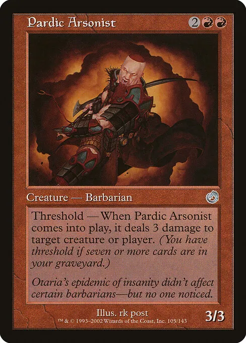 Pardic Arsonist 105/143