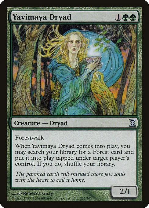 Yavimaya Dryad 235/301