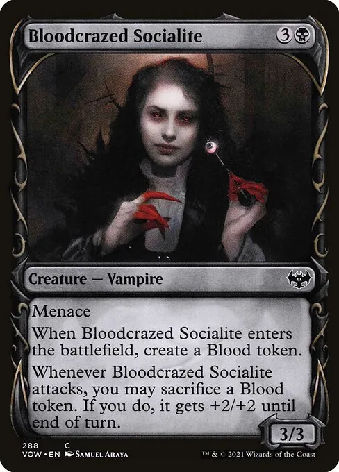Bloodcrazed Socialite 288/277