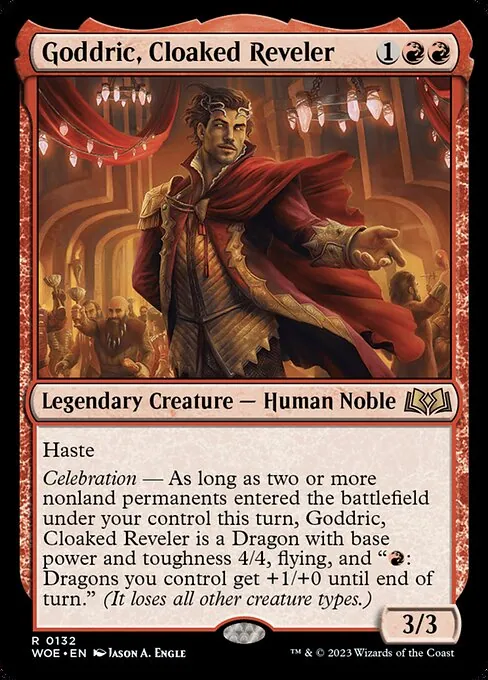 Goddric, Cloaked Reveler 132/291