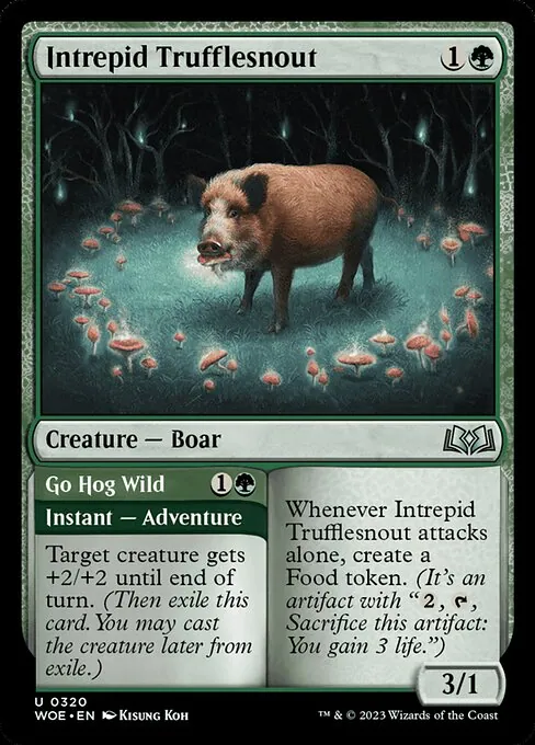 Intrepid Trufflesnout // Go Hog Wild 320/291