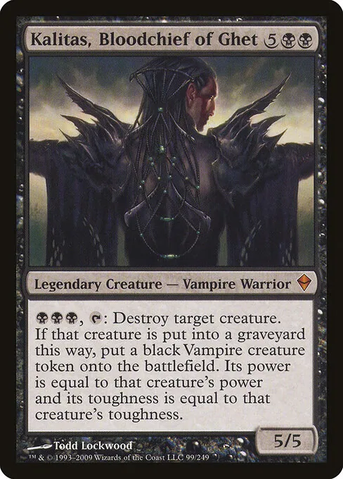 Kalitas, Bloodchief of Ghet 099/249